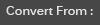 Convert From